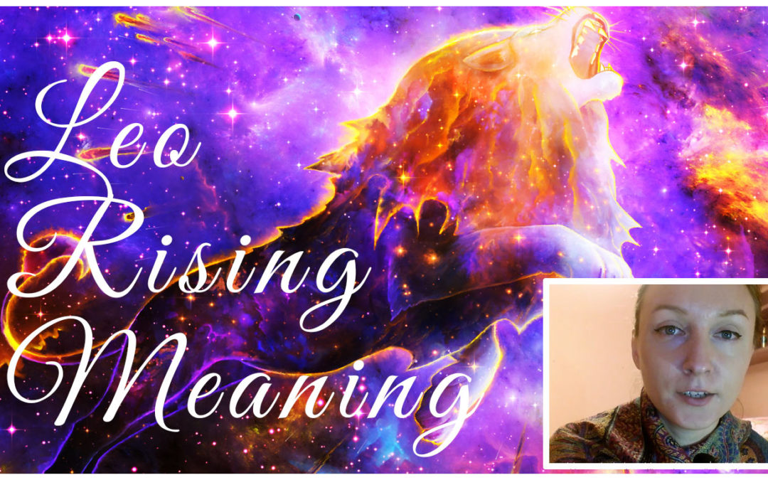 Leo Ascendant Meaning – Leo on the Cusp of the First House